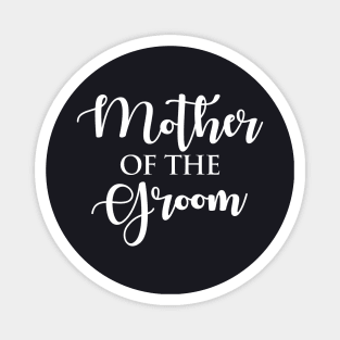 Mother of the groom Magnet